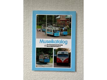 Museikatalog Museispårvägen Malmköping av Thomas Lange, Ingvar Andersson Järnväg