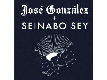 José González + Seinabo Sey - Konsert