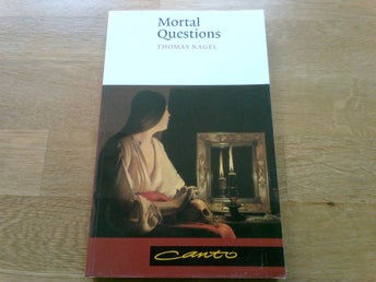 Mortal Questions by Thomas Nagel, Canto Edition 2006