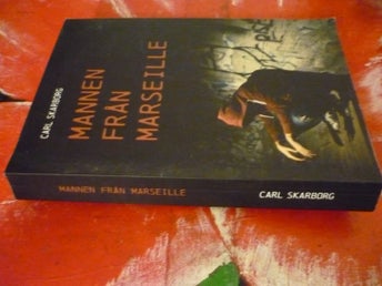 BOK, CARL SKARBORG: MANNEN FRÅN MARSEILLE, HÄFTAD