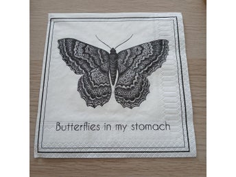 1 servett Butterflies in my stomach
