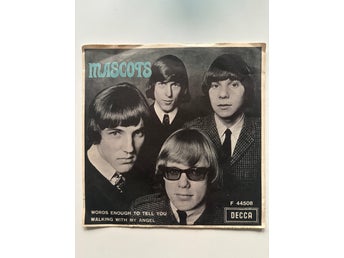 THE MASCOTS - Words Enough To Tell You / Walking With My Angel (Singel) 1965 SWE