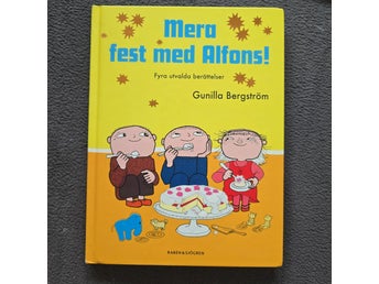Mera fest med Alfons! av Gunilla Bergström