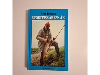 Sportfiskarens år av Broman, Arne