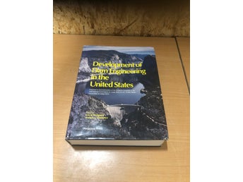Development of Dam Engineering in the United States av Eric B. Kollgaard