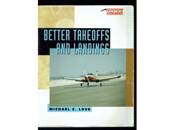 Practical Flying Series - Better takeoffs and landings