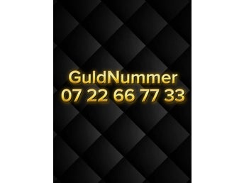 07-22 66 77 33 Guldnummer, (kan lätt flyttas till valfri operatör). Prissänkt!!!