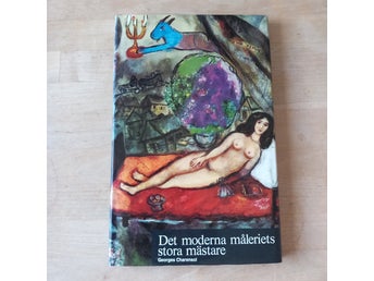 Det moderna måleriets stora mästare - Georges Charensol (1969)