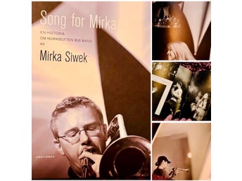 Song for Mirka; En historia om Norrbotten Big Band av Siwek 2016. Storband, jazz