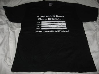 T-SHIRT MED TEXT - IF LOST AND/OR DRUNK PLEASE RETURN TO SENDER STORLEK X-LARGE