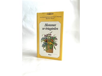 Blommor Ur Örtagården David MacFadyen Jadwiga P. Westrup Peter Morter Trädgård