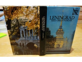 Leningrad med omgivningar - J Dorosjinskaja, V Krutjina-Bogdanov. Bok. VF+