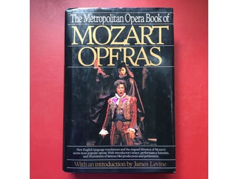 THE METROPOLITAN OPERA BOOK OF MOZART OPERAS Paul Gruber 1991