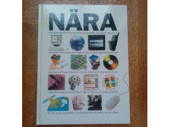 NÄRA - En inspirationsbok om det nya informationssamhället