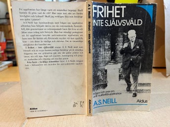 Frihet - inte självsvåld av Alexander Sutherland Neill, bok, Very good plus, N