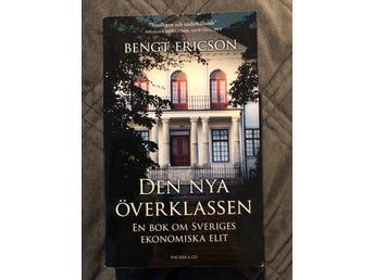 Den nya överklassen av Bengt Ericson