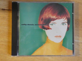 CATHY DENNIS - Move to this -91 House CD