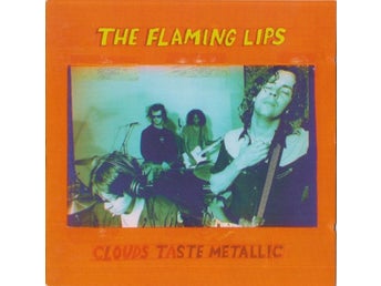 The Flaming Lips - Clouds Taste Metallic | Köp på Tradera (754453046)