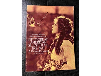 Fifty great American silent films 1912-1920 a pictorial survey. Stumfilmer