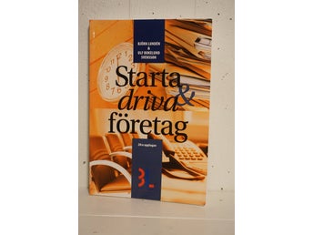 Starta & driva företag av Björn Lundén & Ulf Bokelund Svensson