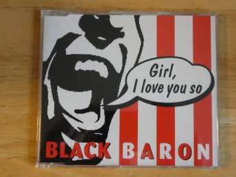 BLACK BARON - Girl I love you so Eurodance -94 CD singel