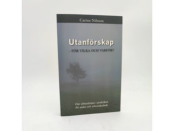 Utanförskap - För vilka och varför? av Carina Nilsson, 2014
