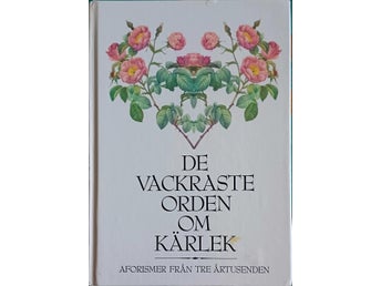 DOM VACKRASTE ORDEN OM KÄRLEK