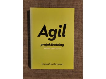 Agil projektledning av Tomas Gustavsson, 2013