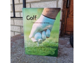 Golf: Expertens bästa råd & tips av Nick Wright, 2007