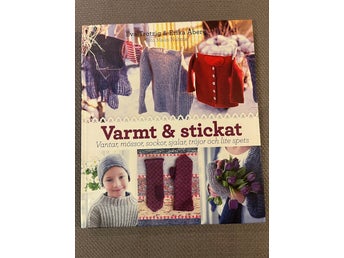 Varmt & stickat av Eva Trotzig & Erika Åberg, 2014