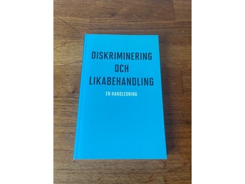 Diskriminering och Likabehandling - En handledning
