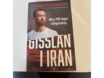 Gisslan i Iran av Johan Floderus