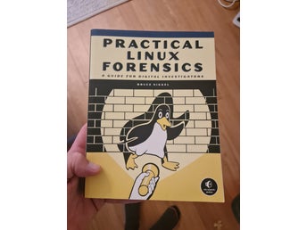 Practical Linux Forensics av Bruce Nikkel, 2021