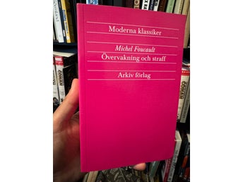 Övervakning och straff av Michel Foucault, 2017