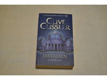 ISSTADEN - en Dirk Pitt-roman - Clive Cussler