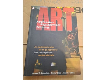 ART Aggression Replacement Training av Arnold P. Goldstein, Barry Glick, John