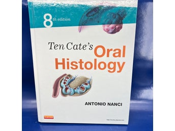 Ten Cate's Oral Histology av Antonio Nanci, 2013