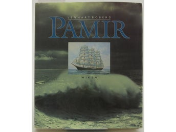 Pamir : fyrmastbarken Pamir 1905-1957 / Lennart Boberg.