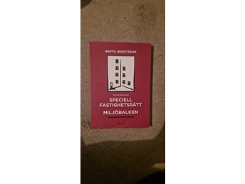 Speciell Fastighetsrätt Miljöbalken av Bertil Bengtsson, Tolvte Upplagan