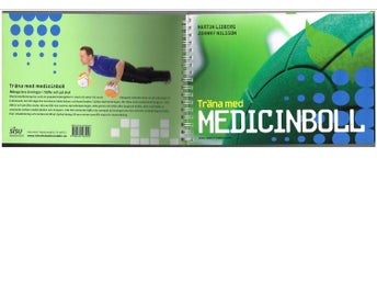 TRÄNA MED MEDICINBOLL - Martin Liedberg, Johnny Nilsson (2010) CD medföljer