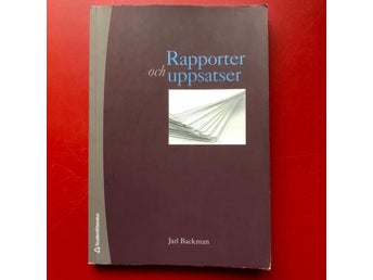 RAPPORTER OCH UPPSATSER Jarl Backman 2008