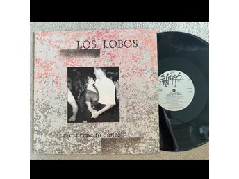 Los Lobos - And a time to dance | Köp på Tradera (738997390)
