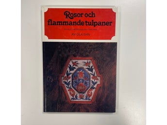 Rosor och flammande tulpaner av Ola Ehn, 1979