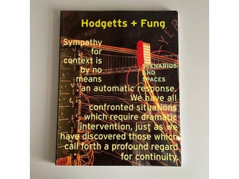 Hodgetts + Fung: Scenarios and Spaces