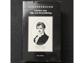Arthur Schopenhauer – Världen som vilja och föreställning
