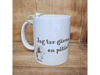 Mugg Jag tar gärna en påtår!