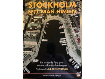 Stockholm Sett Från Himlen av Nils-Åke Siversson och Roland Svensson