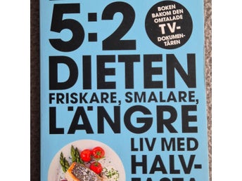 5:2 Dieten av Michael Mosley och Mimi Spencer, 2013