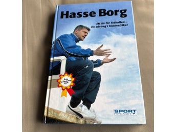 Bok: Hasse Borg (MFF mfl): Ett liv för fotbollen - En säsong i himmelriket (2004