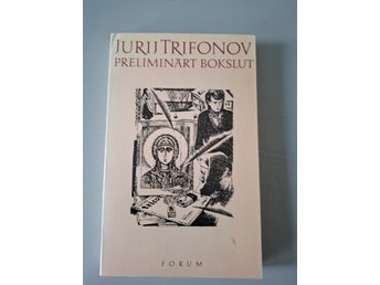 Jurij Trifonov: Preliminärt bokslut : Noveller